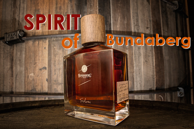 Spirit of Bundaberg: The Festival and Solera Release 1