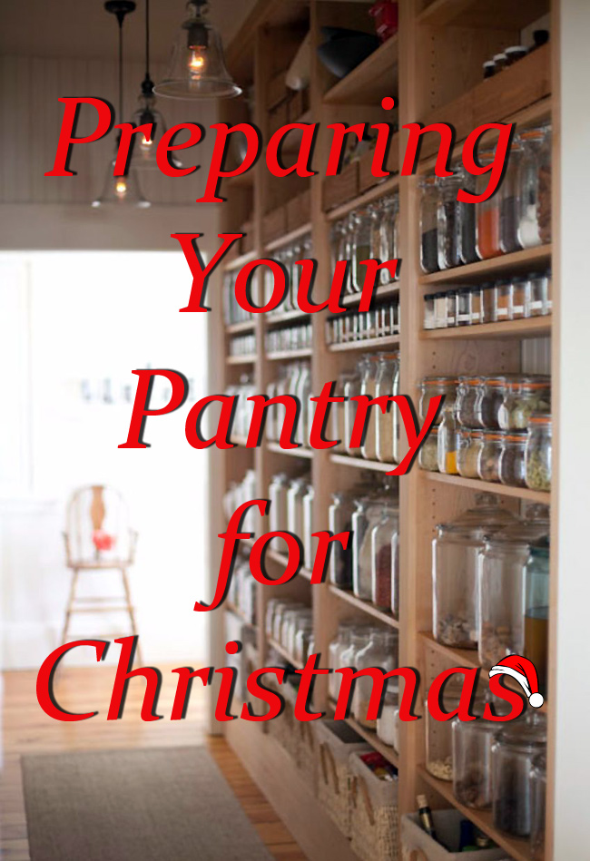 Preparing Your Christmas Pantry 1