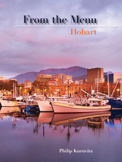 From the Menu: Hobart through the lens of Philip Kuruvita