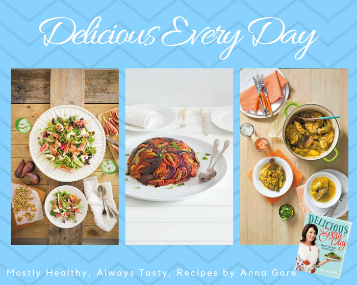 Delicious Every Day with Anna Gare