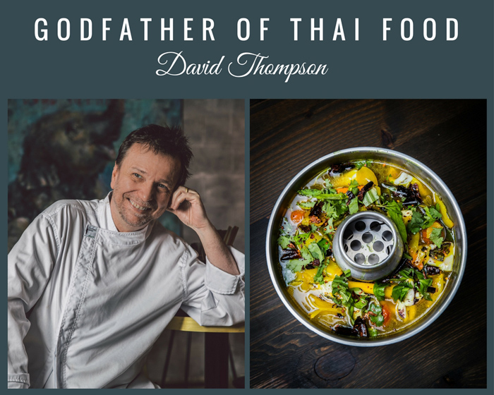 Australia's Godfather of Thai Food, David Thompson, Shares his Hot and Sour Soup Recipe