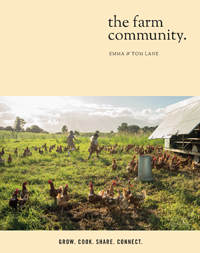 How The Farm at Byron Bay Became to Be, as told in Cookbook, The Farm Community