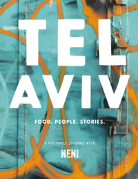 Rhythm of the City: the Food, People and Stories of Tel Aviv