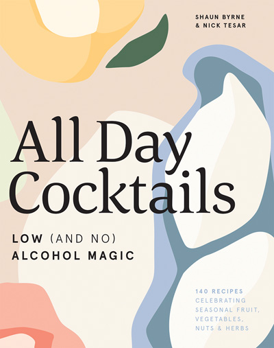 Book Review: All Day Cocktails - Low and No Alcohol Cocktails Mum Will Actually Want to Drink