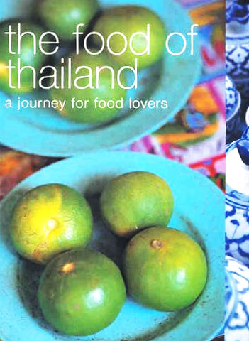 Book Review - The Food of Thailand; a Journey for Food Lovers 1