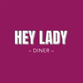Hey Lady Diner