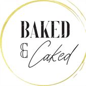 Baked & Caked