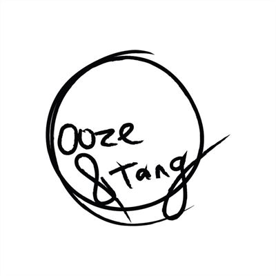 Ooze and Tang