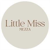 Little Miss Mezza