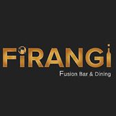 Firangi Fusion Bar & Dining