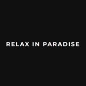 Relax In Paradise
