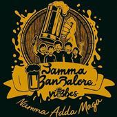 Namma Bangalore Vibbes