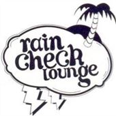 Raincheck Lounge