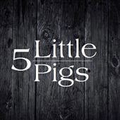 46172/logo-170.jpg 5 Little Pigs