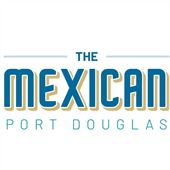 The Mexican - Port Douglas