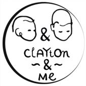 Clayton and Me
