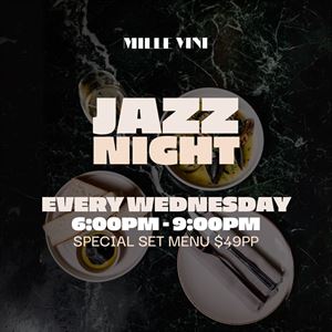 $49 Jazzy Wednesdays special set menu