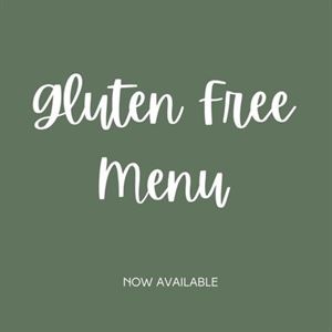 Dedicated GLUTEN FREE Menu Now Available