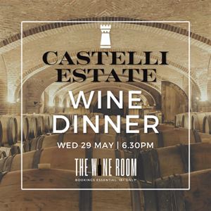 Castelli Estate Wine Dinner