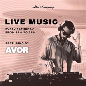AVOR EVERY SATURDAY FROM 2PM