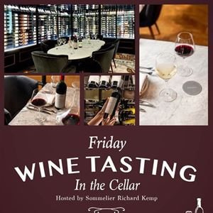 Friday Wine Tasting in The Cellar!