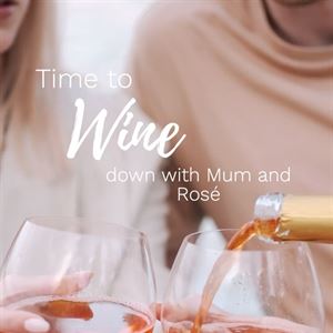 It's Mum's Time to Wine and Dine!