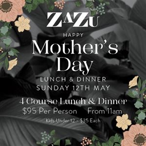 Mother's Day at Zazu