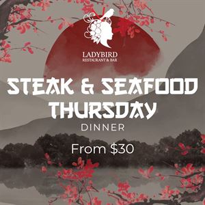 Steak & Seafood Thursday