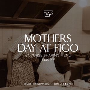 Mothers Day Lunch @ Figo