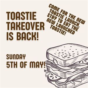 Toastie Takeover Weekend