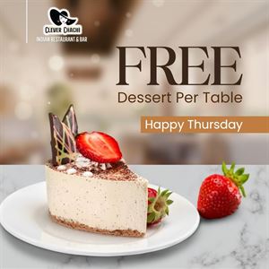 Free Dessert Per Table | Happy Thursday