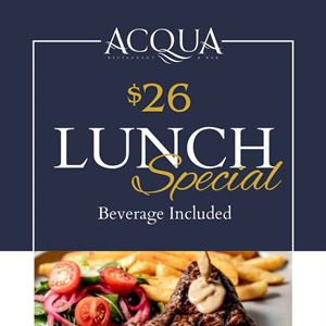 Lunch Special at Acqua