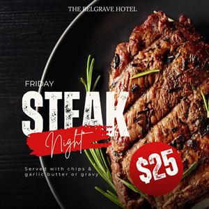 The Belgrave Hotel's Steak Night! 