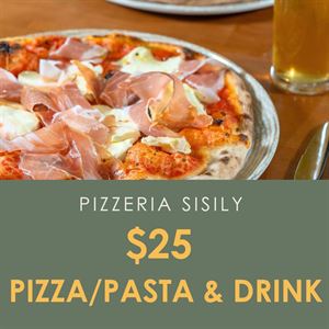 $25 Pizza or Pasta and a drink!