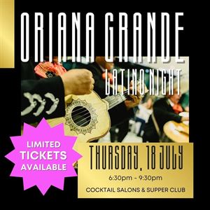 Oriana Grande - Latino Night
