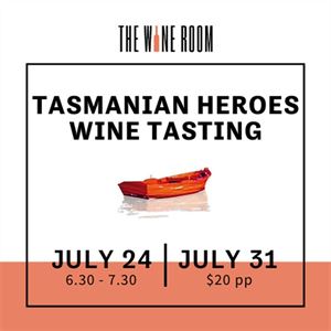 Tasmanian Heroes Wine Tasting