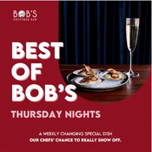 Best of Bob’s - Thursday Nights