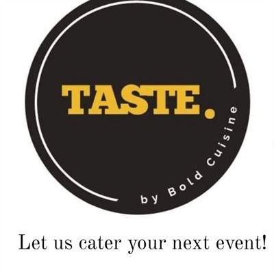 Taste. by Bold Cuisine