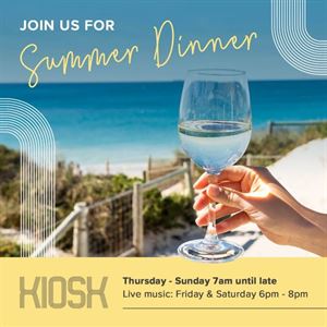 Summer Dinners are back at The Kiosk Floreat Beach!