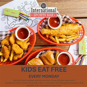 KIDS EAT FREE MONDAYS