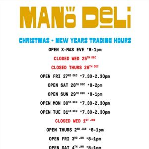 MANO DELI HOLIDAY TRADING HOURS