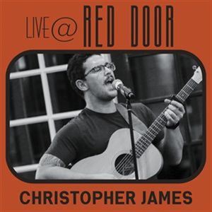 Live Music @ Red Door | CHRISTOPHER JAMED