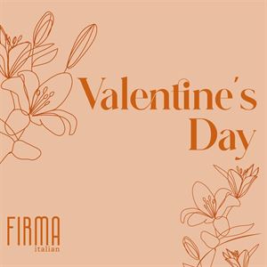 Valentine’s Day at FIRMA Italian