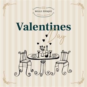 Valentine's Day at Belle Epoque