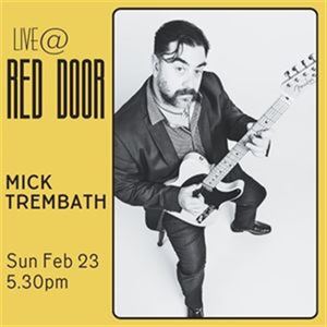 Live Music @ Red Door | MICK TREMBATH