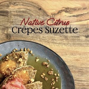 This week’s “Native Citrus” Specials