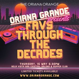 Oriana Grande presents Favs Through the Decades