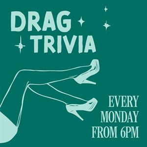 DRAG TRIVIA