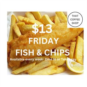 Friday Fish and Chips