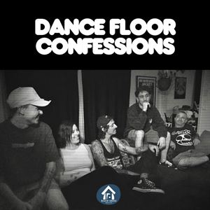 Dance Floor Confessions